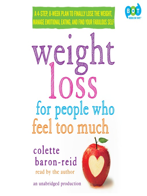 Title details for Weight Loss for People Who Feel Too Much by Colette Baron-Reid - Available